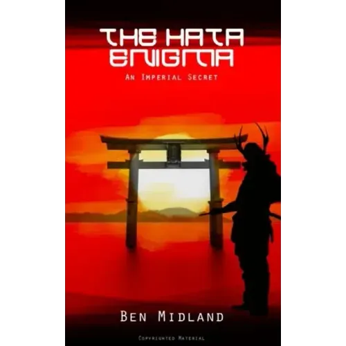 The Hata Enigma: An Imperial Secret