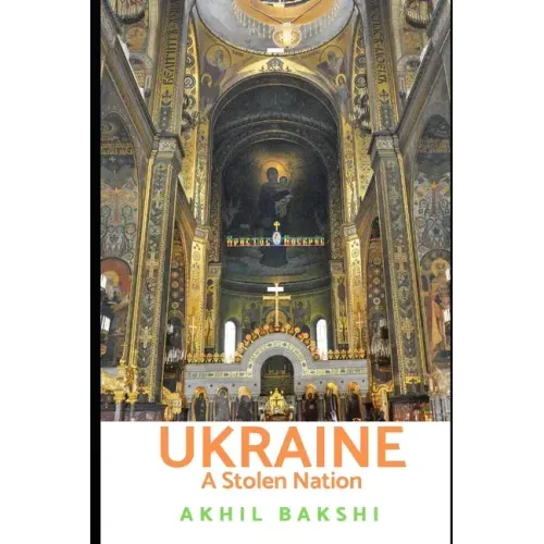 Ukraine: A Stolen Nation