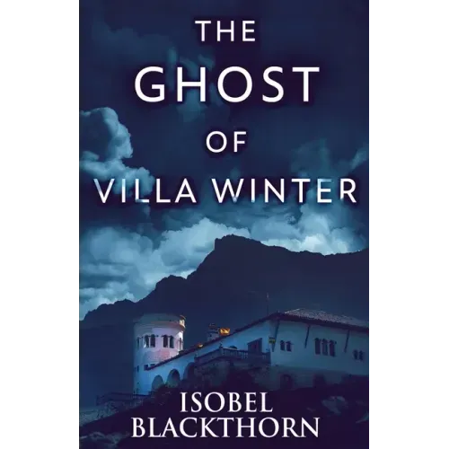 The Ghost Of Villa Winter