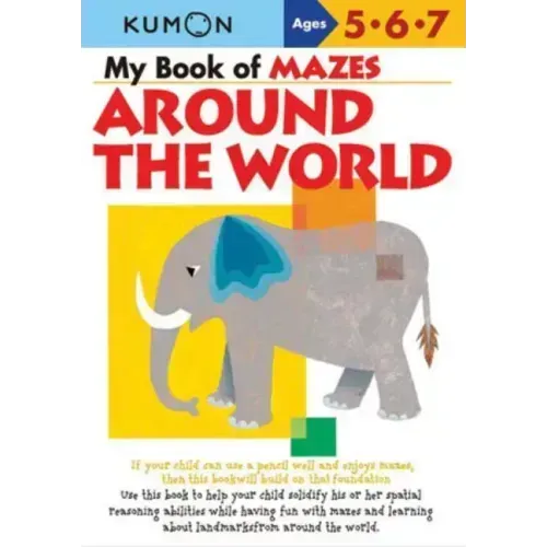 My Book of Mazes Around the World: Ages 5, 6, 7