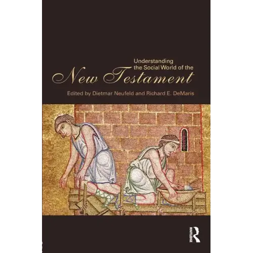 Understanding the Social World of the New Testament