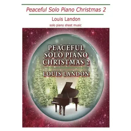 Peaceful Solo Piano Christmas 2: Solo Piano Sheet Music
