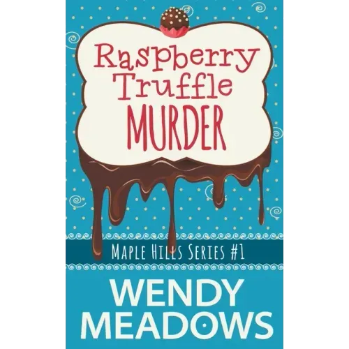 Raspberry Truffle Murder