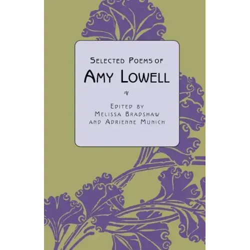 Selected Poems of Amy Lowell