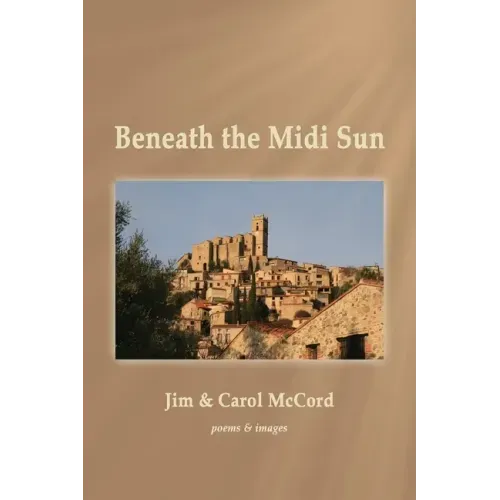 Beneath the Midi Sun