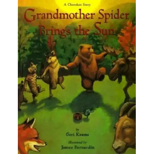 Grandmother Spider Brings the Sun