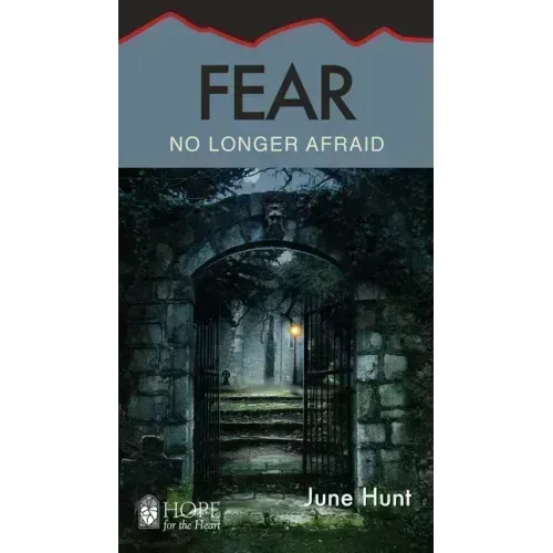 Fear: No Longer Afraid