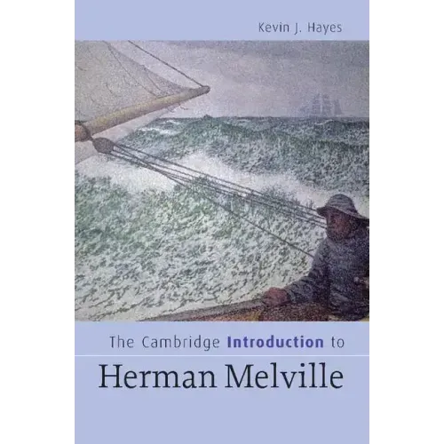 The Cambridge Introduction to Herman Melville