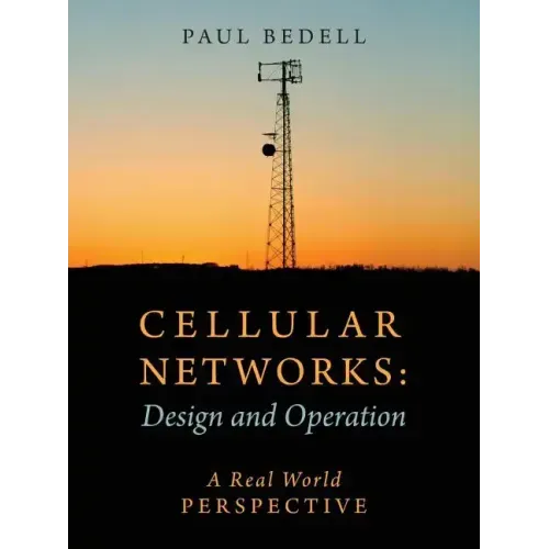 Cellular Networks: Design and Operation - A Real World Perspective