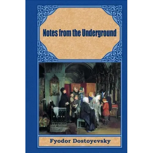 Notes from the Underground