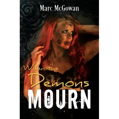 When The Demons Mourn