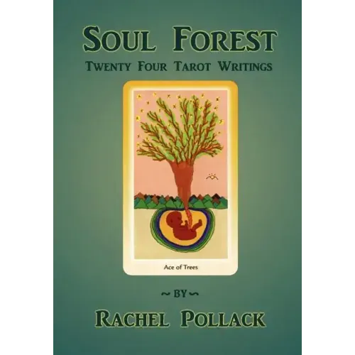 Soul Forest Twenty Four Tarot Writings