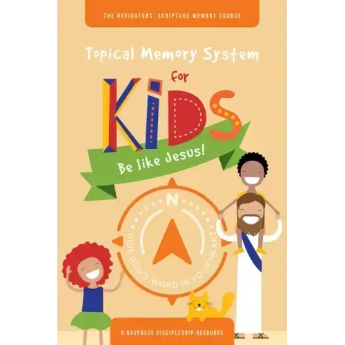 Topical Memory System for Kids: Be Like Jesus!