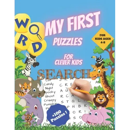 My First Word Search Puzzles for Clever Kids 4-8: First Kids Word Search Puzzle Book ages 4-6 & 6-8. Word for Word Wonder Words Activity for Children