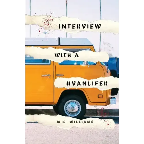 Interview with a #Vanlifer