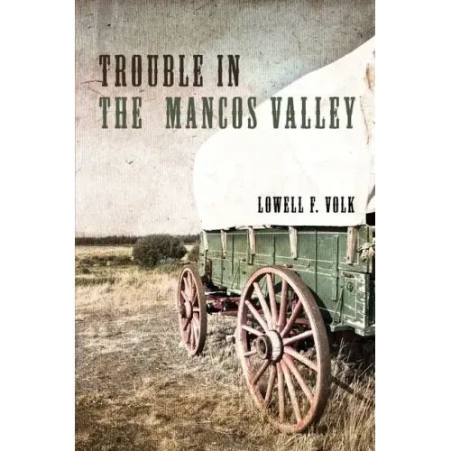 Trouble in the Mancos Valley