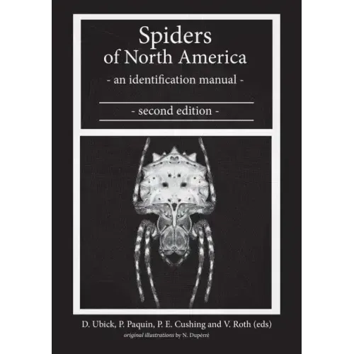 Spiders of North America: An Identification Manual, Second Edition