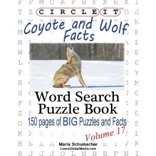 Circle It, Coyote and Wolf Facts, Word Search, Puzzle Book