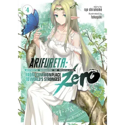 Arifureta: From Commonplace to World's Strongest Zero (Light Novel) Vol. 4
