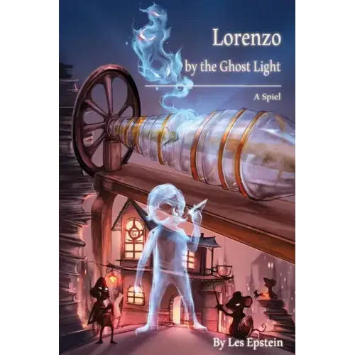 Lorenzo by the Ghost Light: A Spiel