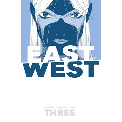East of West Volume 3: There Is No Us