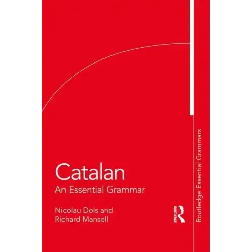 Catalan: An Essential Grammar