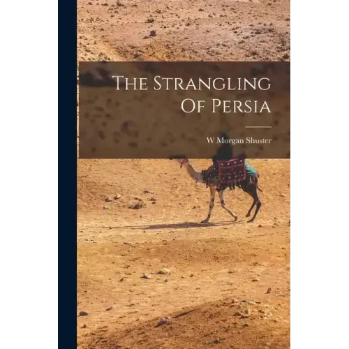 The Strangling Of Persia
