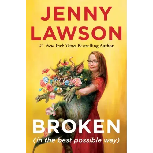 Broken (in the Best Possible Way)