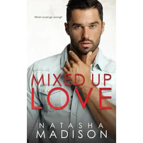 Mixed Up Love