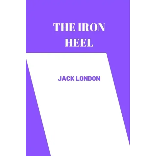 The iron heel by jack london