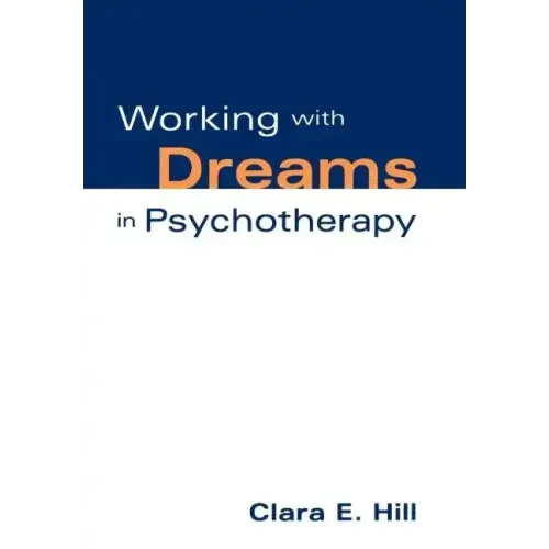 Working with Dreams in Psychotherapy