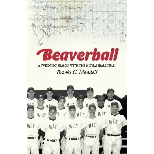 Beaverball: A (Winning) Season with the M.I.T. Baseball Team