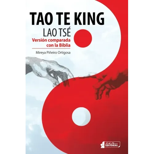 Tao Te King (Lao Tsé): Versión comparada con la Biblia