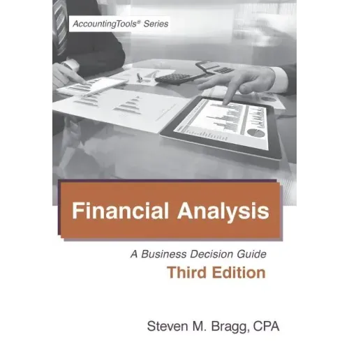 Financial Analysis: Third Edition: A Business Decision Guide