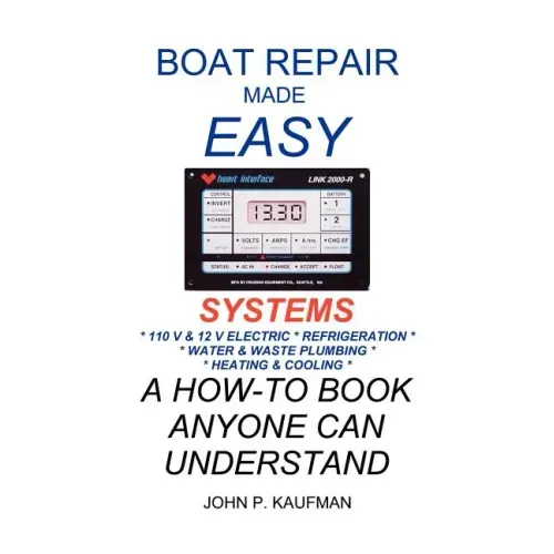 Boat Repair Made Easy -- Systems
