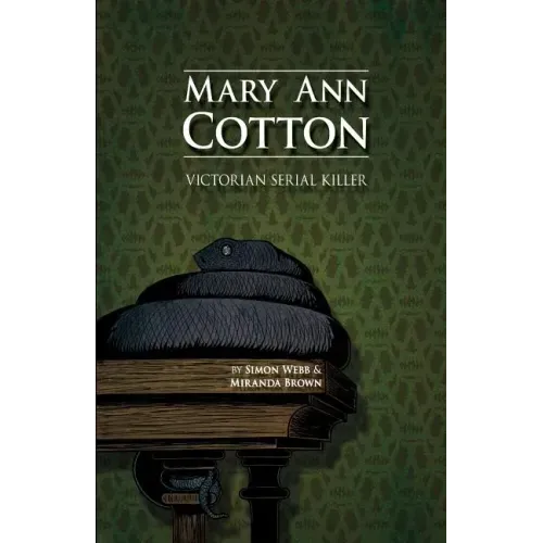 Mary Ann Cotton: Victorian Serial Killer