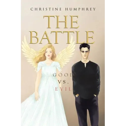 The Battle: Good vs. Evil