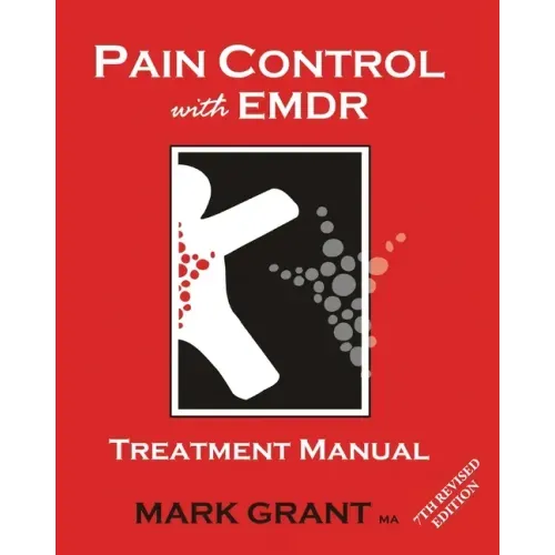 Pain Control with EMDR: Treatment manual 8th Revised Edition