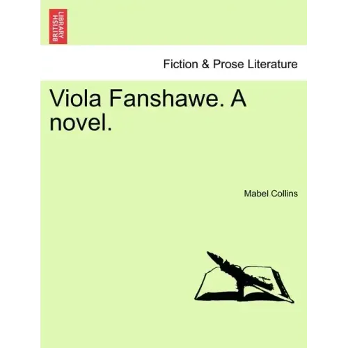 Viola Fanshawe. a Novel.