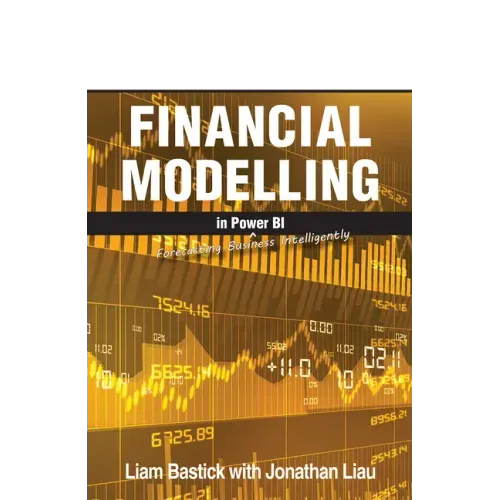 Financial Modelling in Power Bi: Forecasting Business Intelligently