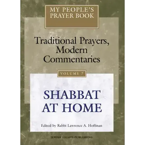 My People's Prayer Book Vol 7: Shabbat at Home