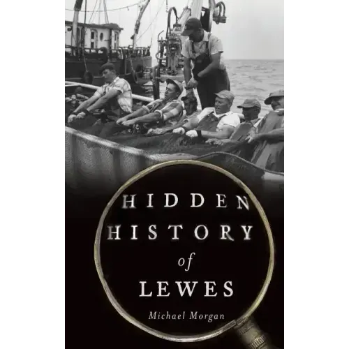 Hidden History of Lewes
