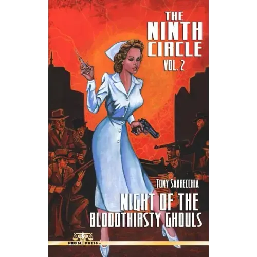 The Ninth Circle Volume 2: Night of the Bloodthirsty Ghouls