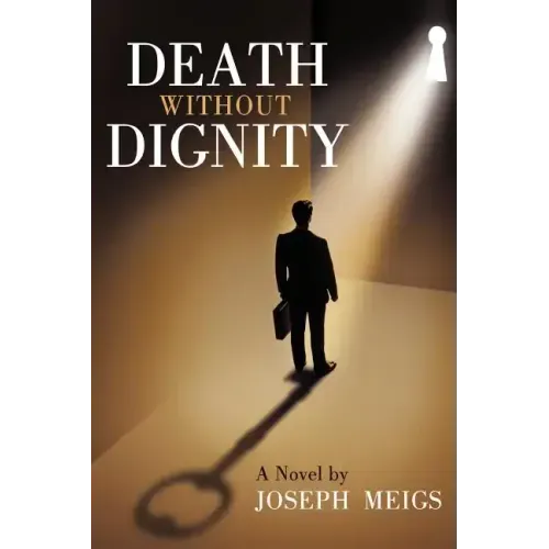Death Without Dignity