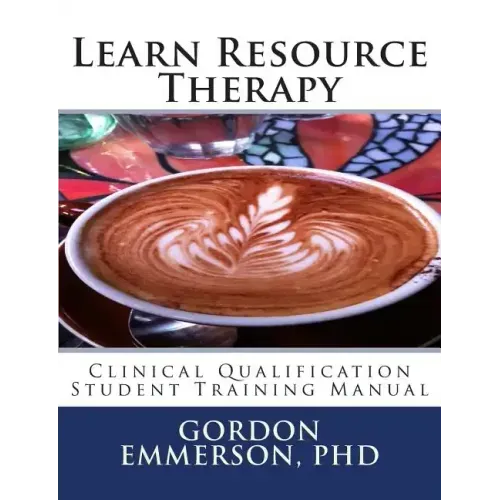 Learn Resource Therapy: Clinical Qualification Student Training Manual