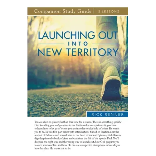 Launching Out Into New Territory Study Guide