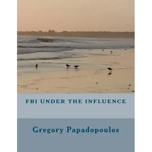 FBI under the influence