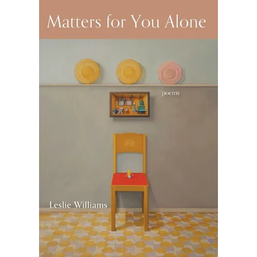Matters for You Alone