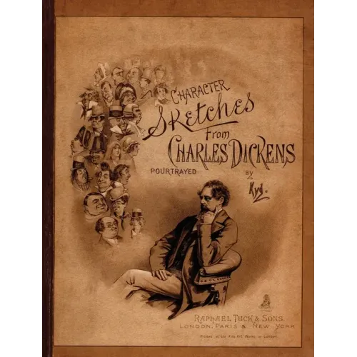 Character Sketches from Charles Dickens Portrayed by Kyd