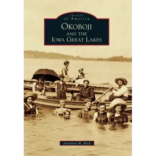 Okoboji and the Iowa Great Lakes